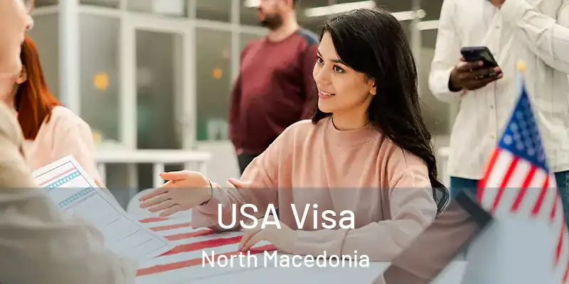  USA Visa North Macedonia
